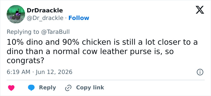 A Fashion Label Claims To Have Lab-Grown A "T-Rex Leather" Handbag But Now They Can't Find Anyone To Buy It A Fashion Label Claims To Have Lab-Grown A "T-Rex Leather" Handbag But Now They Can't Find Anyone To Buy It