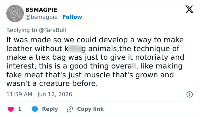 A Fashion Label Claims To Have Lab-Grown A "T-Rex Leather" Handbag But Now They Can't Find Anyone To Buy It A Fashion Label Claims To Have Lab-Grown A "T-Rex Leather" Handbag But Now They Can't Find Anyone To Buy It