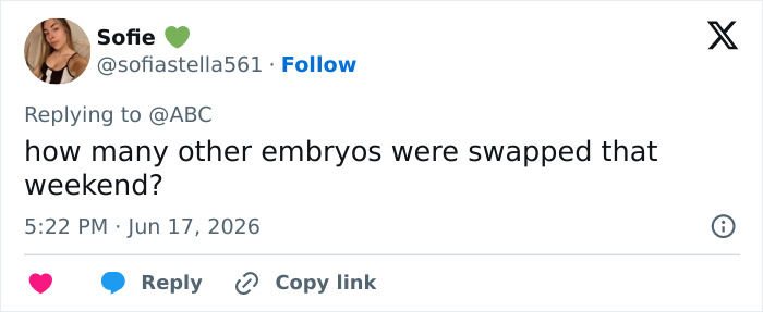 A social media post questioning how many other embryos were swapped, relating to the IVF mix-up and baby. A social media post questioning how many other embryos were swapped, relating to the IVF mix-up and baby.