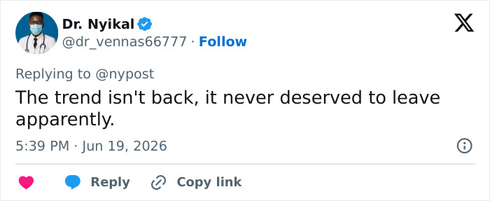Gen Z fashion trend: A tweet from Dr. Nyikal stating, The trend isnt back, it never deserved to leave apparently.