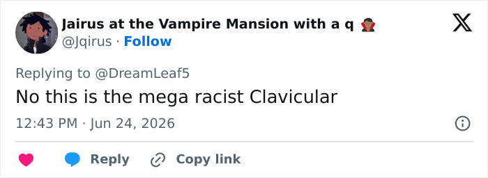 Screenshot of a tweet from Jairus at the Vampire Mansion with a q asserting that the individual in question is the mega racist Clavicular, in response to the Looksmaxxer Androgenic interaction. Screenshot of a tweet from Jairus at the Vampire Mansion with a q asserting that the individual in question is the mega racist Clavicular, in response to the Looksmaxxer Androgenic interaction.