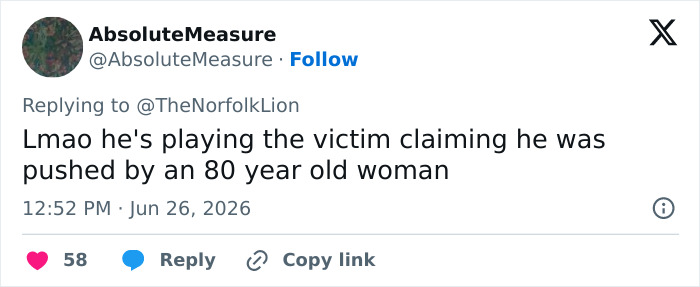 Tweet from AbsoluteMeasure commenting on a Male Karen playing the victim, claiming an 80-year-old woman pushed him.