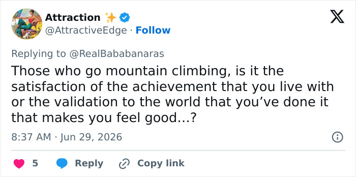 A tweet by Attraction asks about the satisfaction of mountain climbing, relating to the frozen body Green Boots in Mount Everest.