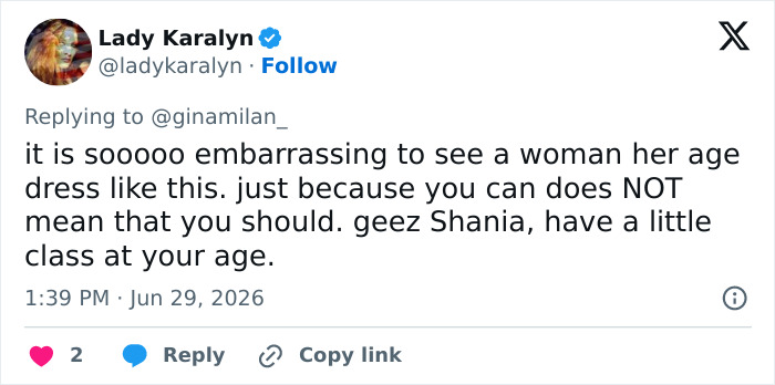 Lady Karalyn criticizes Shania Twain's sheer look, suggesting she needs more class at her age.