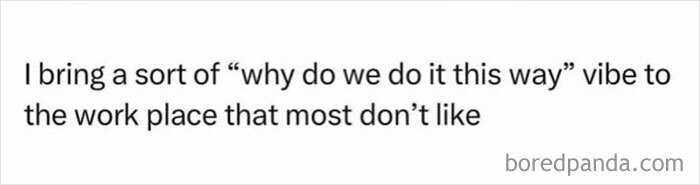 Funny posts satirizing corporate life: a text post about bringing a challenging vibe to the workplace.