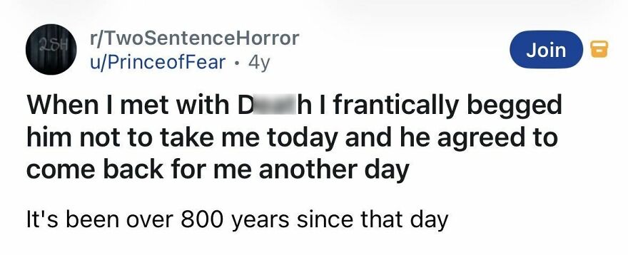 Short spine chilling story about begging d***h to come back another day after 800 years