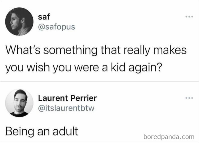 Funny post satirizing corporate life: a tweet asking about wishing to be a kid again, shared as a funny post.