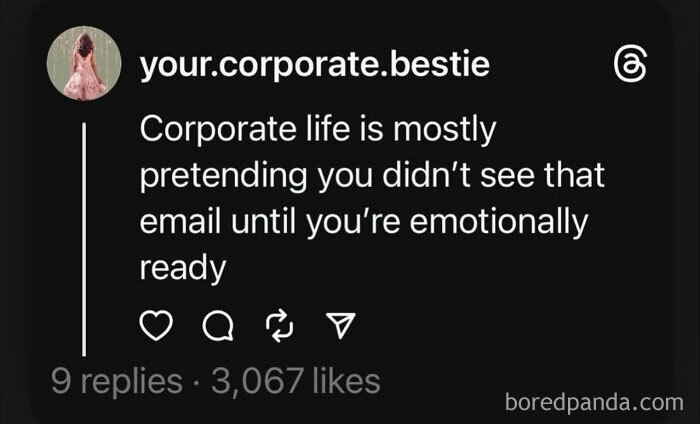 Funny post satirizing corporate life: corporate bestie avoids emails until emotionally ready.