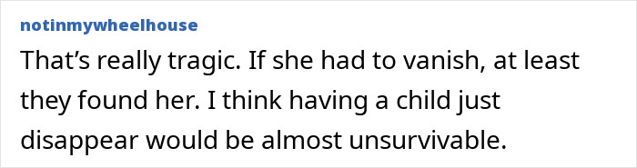 Comment expressing tragedy over a 4-year-old girl vanishing and being found lifeless under her bed