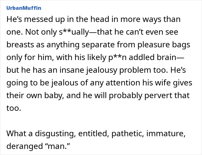 Comment condemning man's ignorance and jealousy over breastfeeding Comment condemning man's ignorance and jealousy over breastfeeding