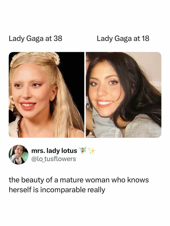 Pop culture post comparing Lady Gaga at 38 and 18, highlighting her beauty, for instant good vibes.