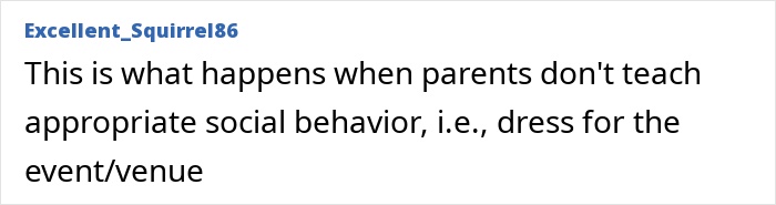 A comment on the wedding attire mistake, suggesting a lack of social behavior education. A comment on the wedding attire mistake, suggesting a lack of social behavior education.