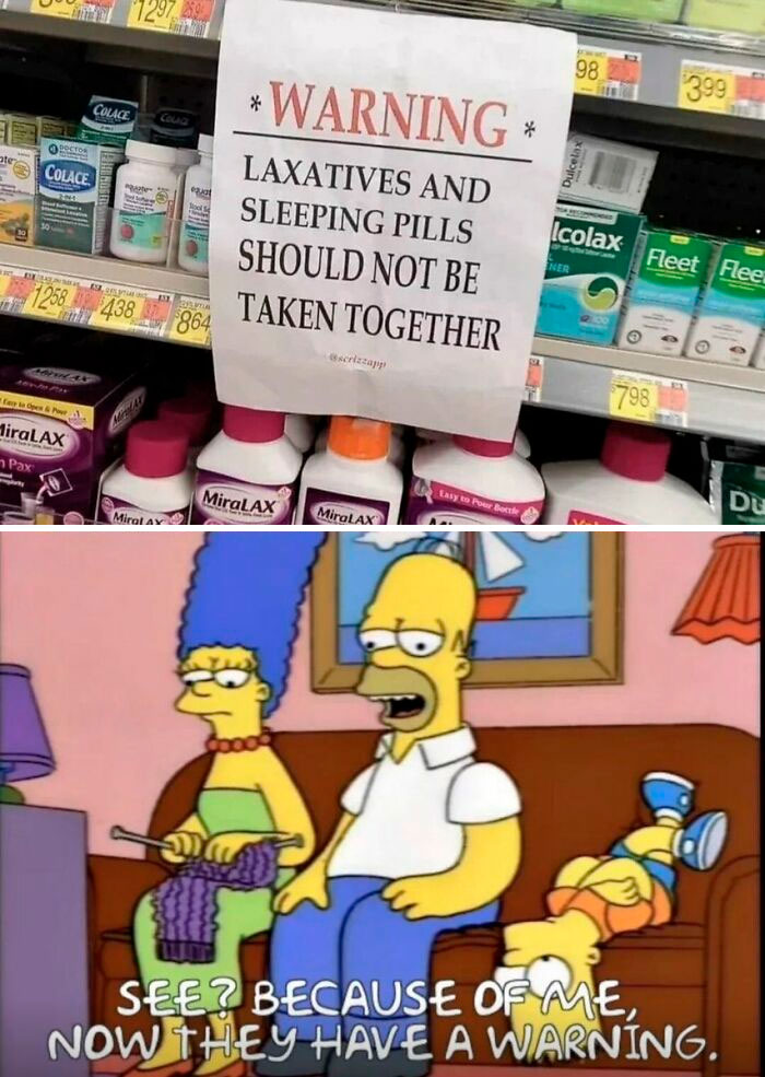Humorous cringe image of a warning not to mix laxatives and sleeping pills, with Homer Simpson claiming credit.
