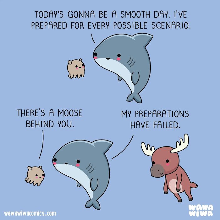 Wawawiwa comics show a prepared shark and its small friend encountering a moose, failing preparations for a smooth day.
