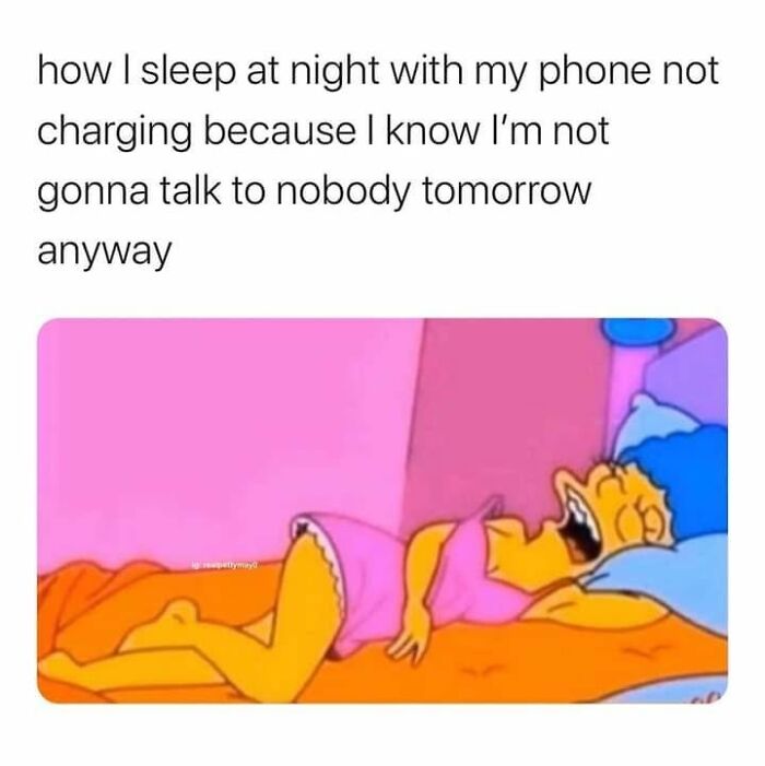 A meme depicting Marge Simpson sleeping with her mouth open and text about not charging a phone.