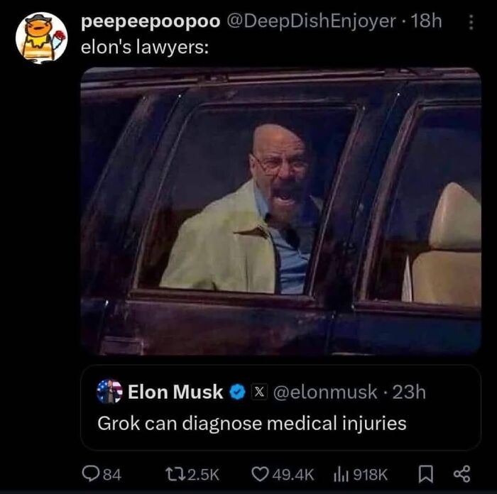 A meme of Walter White from Breaking Bad yelling from a car window, humorously depicting Elon's lawyers.