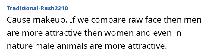 Comment stating makeup impacts perceived attractiveness compared between men and women Comment stating makeup impacts perceived attractiveness compared between men and women