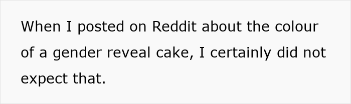 Post about unexpected reaction to gender reveal cake color Post about unexpected reaction to gender reveal cake color