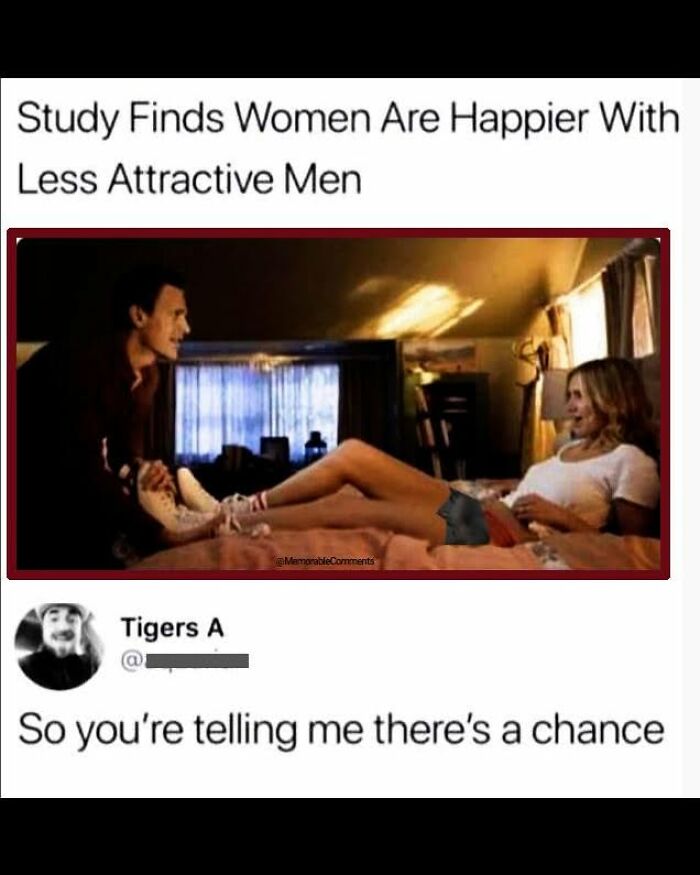 A meme with a funny comment about women being happier with less attractive men, showing a scene from a movie.