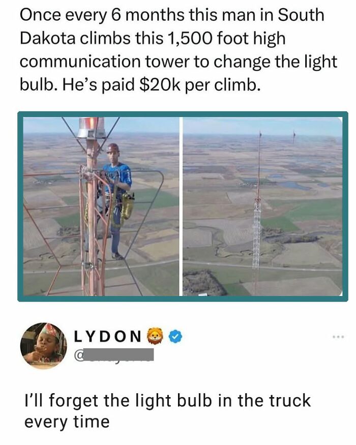 An image of a man climbing a communication tower and a funny comment about forgetting the light bulb.