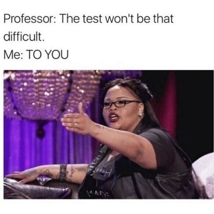Meme showing frustration about test difficulty with expressive woman