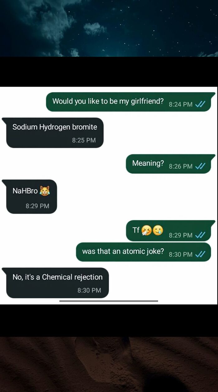 A funny comment in a text message conversation featuring a chemical rejection joke.