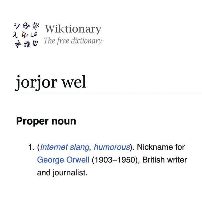 Wiktionary entry for jorjor wel, internet slang for George Orwell