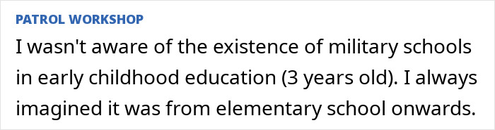 Text reads: I wasn&rsquo;t aware of the existence of military schools in early childhood education (3 years old).