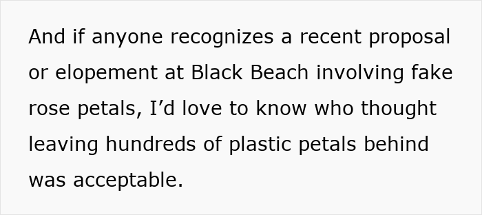 Fake rose petals were left behind after a recent proposal at Black Beach