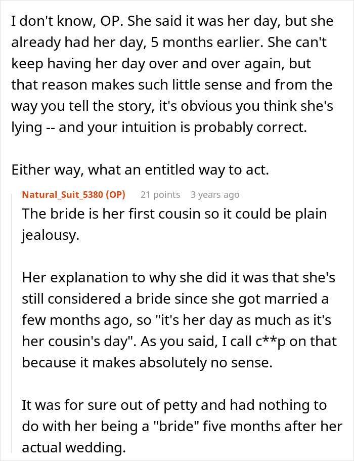 A screenshot of a Reddit comment explaining the bride's cousin's excuse for her behavior at the wedding. A screenshot of a Reddit comment explaining the bride's cousin's excuse for her behavior at the wedding.