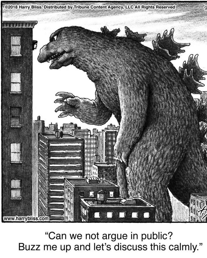 A clever one-panel comic by a New Yorker Magazine cartoonist shows Godzilla towering over a city.