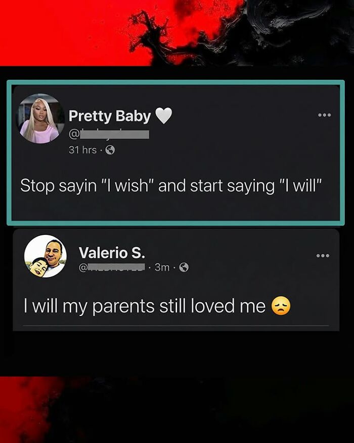 A social media post advising to say I will instead of I wish, followed by a funny, sad comment.