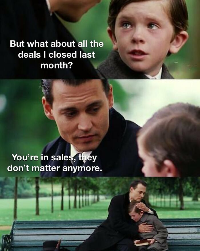 Emotional meme about salespeople deals not mattering anymore with comforting scene