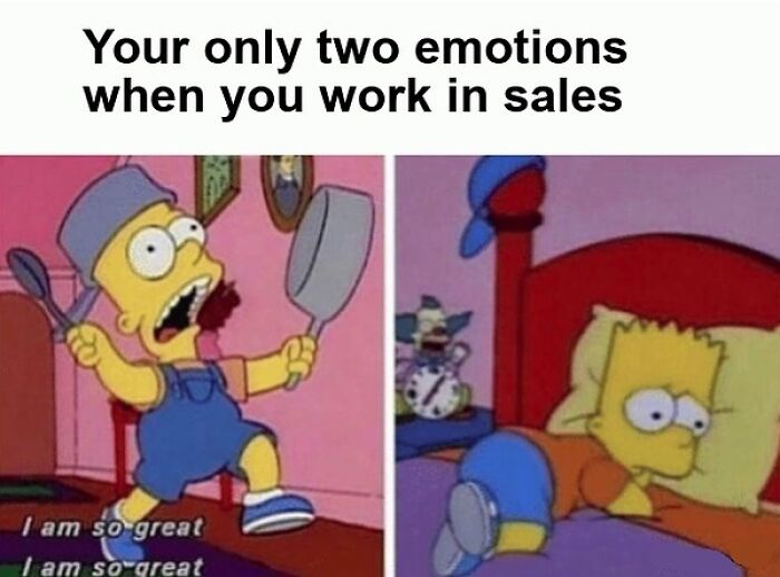Sales meme showing two emotions salespeople feel: overly excited and depressed