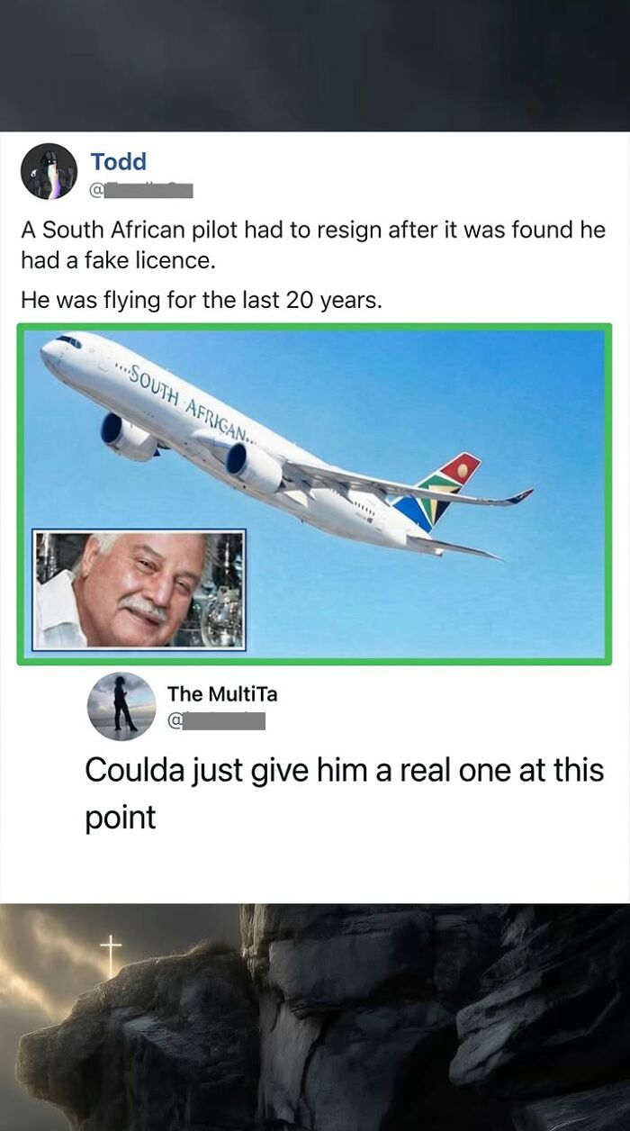 A Twitter post with funny comments about a South African pilot who flew for 20 years with a fake license.