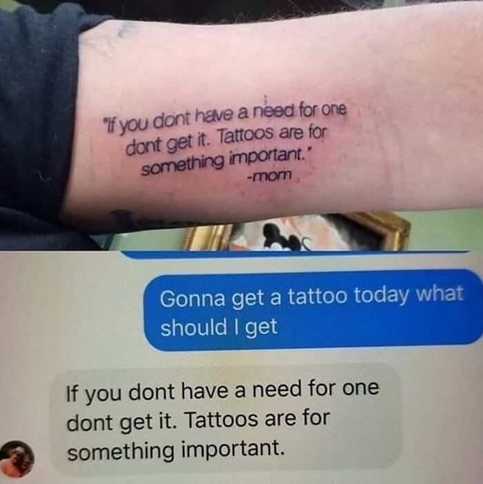 Hilarious tattoo fail meme with a mom's text message about tattoos for those who see their body as a canvas.