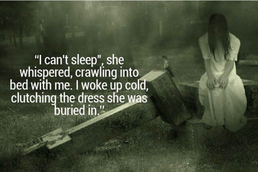A terrifying fact: waking cold, clutching a dress from a buried girl, a horror story that keeps people awake at night.