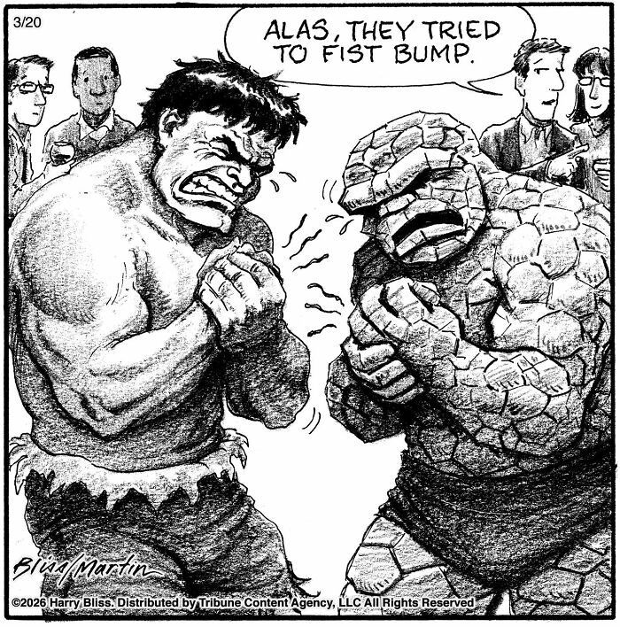 A black and white comic depicts Hulk and The Thing trying to fist bump. A New Yorker Magazine Cartoonist creates clever comics.