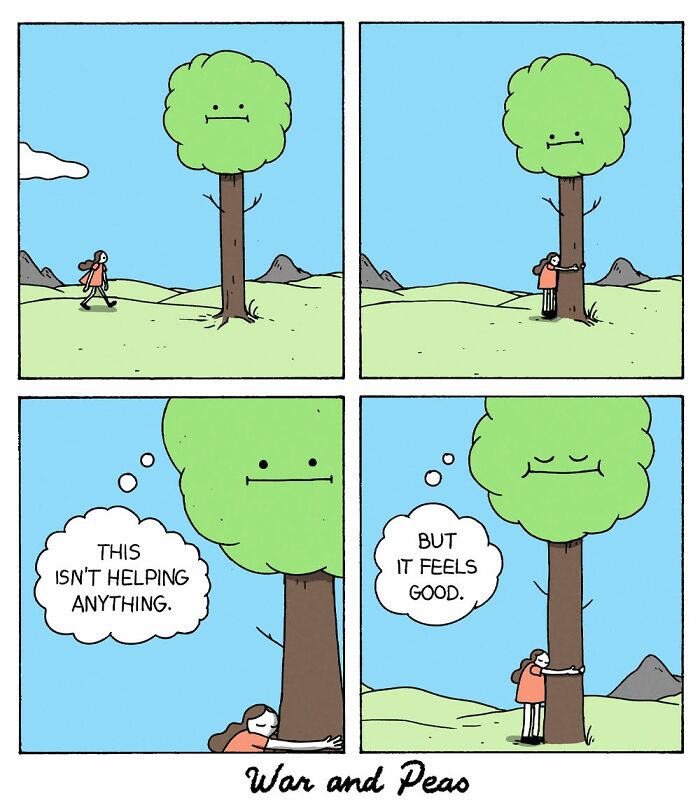 War and Peas comic of a person hugging a tree feeling better despite no change
