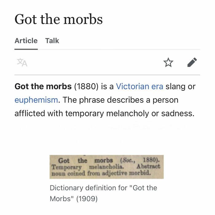Got the morbs Victorian era slang for temporary melancholy explained on Wikipedia