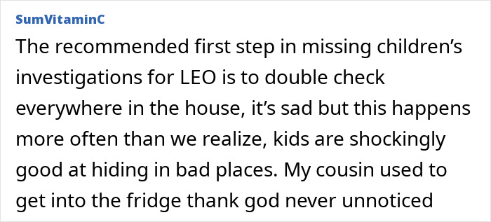 Comment about thorough investigation steps in missing children cases involving hiding places