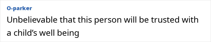 Comment criticizing trust in person's child care
