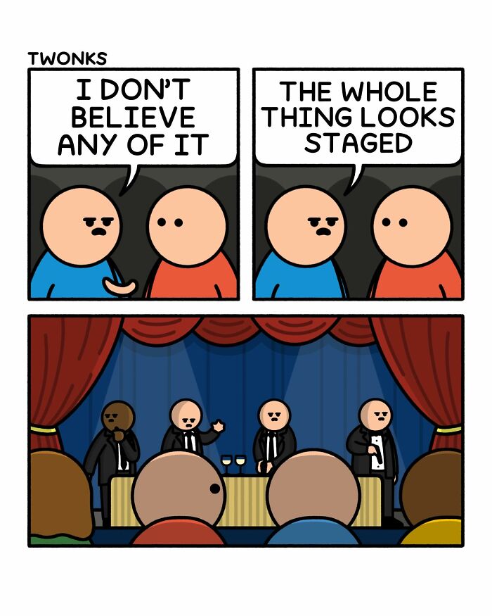 Funny comics by Steve Nelson: Two people watch a staged show, expressing their disbelief.