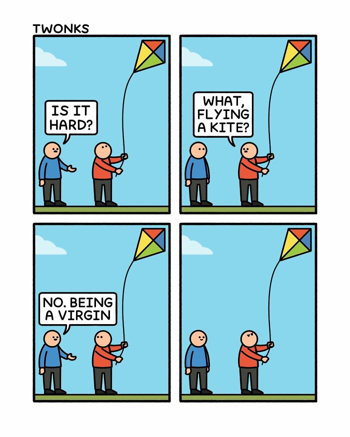 An absurd comic by Steve Nelson featuring two men discussing flying a kite and being a virgin.