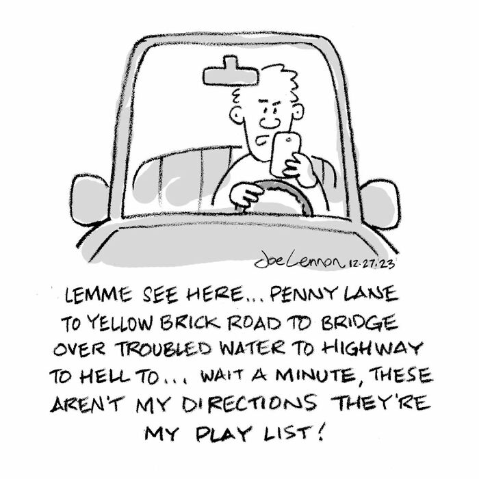 One-panel comic with man mistaking song playlist for driving directions life humor