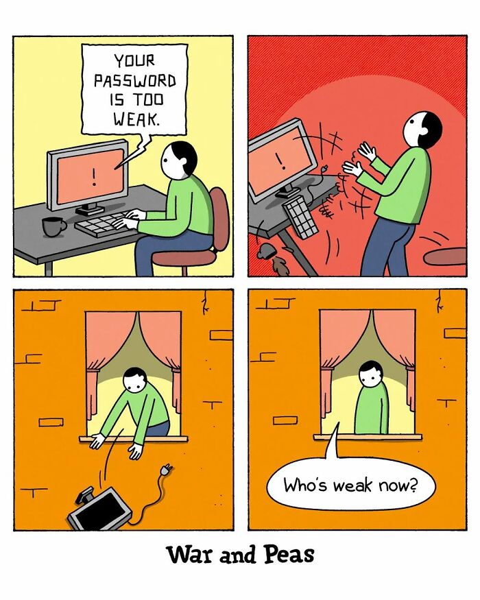 War and Peas comic about password weakness and unplugging computer.