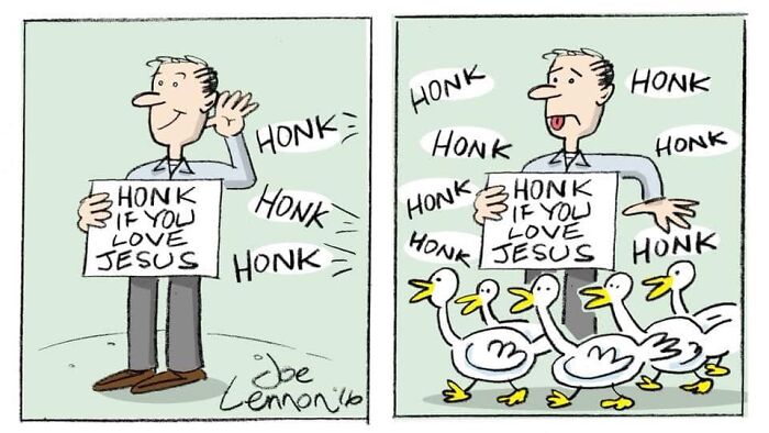 Two-panel comic of a man holding a sign 'Honk if you love Jesus' and geese honking