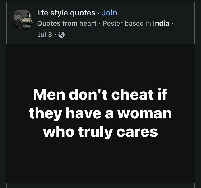 Quote stating men don't cheat if cared for by a woman