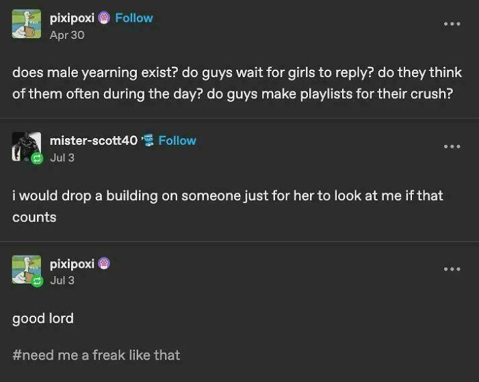 Online conversation about male yearning and making playlists for a crush with a dramatic reply