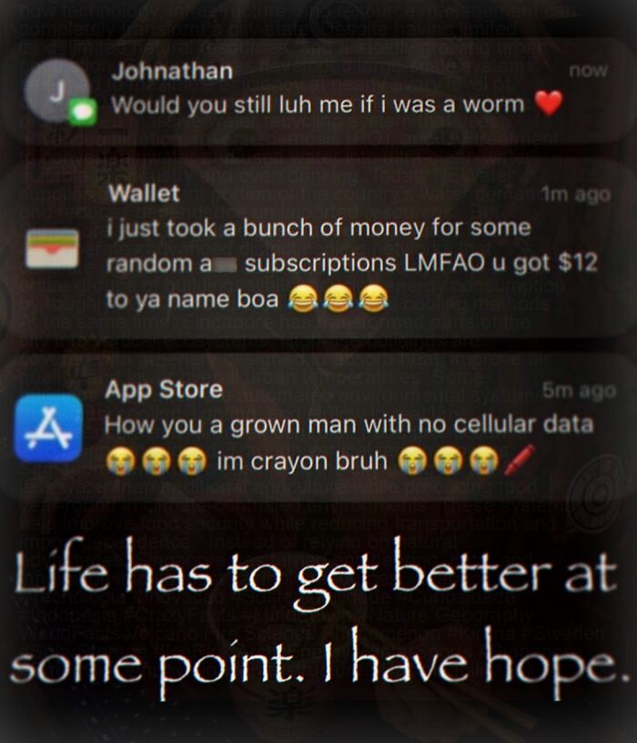 Cringe text messages about money and cellular data with hopeful caption